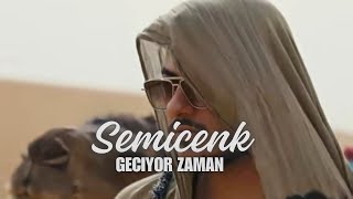 Semicenk  Geçiyor Zaman [upl. by Fanchette]