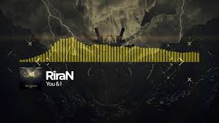 RiraN  You amp I Official Audio [upl. by Ahsats42]