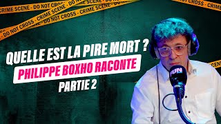 PHILIPPE BOXHO MÉDECIN LÉGISTE PARTIE 2  Les anecdotes les plus surprenantes de sa carrière 😱 [upl. by Iba]