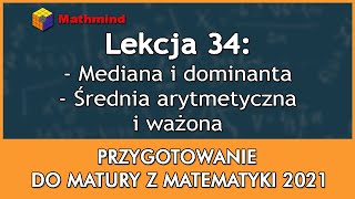 🎲 Mathmind Lekcja 34  Mediana i dominanta Średnia arytmetyczna i ważona 🎲 [upl. by Ludeman]