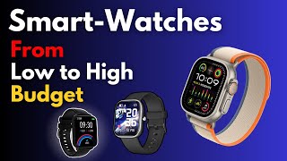 Best Smartwatches from high to Low Budget in 2023 Smartwatches2023 TechGadgets [upl. by Rebna]