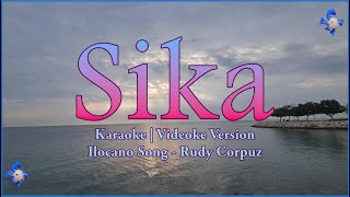 Sika Karaoke  Rudy Corpuz  Ilocano Song  HD [upl. by Fanestil]