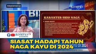 Strategi Hadapi Tahun Shio Naga Kayu di 2024 Simbol Pertumbuhan dan Perkembangan [upl. by Jodee169]