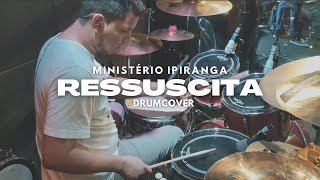 Ressuscita  Ministério Ipiranga  Rafael Reis  Drumcover [upl. by Eamon]