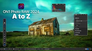 ON1 Photo RAW 2024 – A to Z [upl. by Hsina]