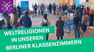 Was uns verbindet  Fünf Weltreligionen in unseren Berliner Klassenzimmern [upl. by Vanni524]