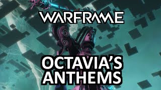 Warframe MTV Octavias Anthems [upl. by Gelhar]