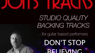 Backing TrackquotDONT STOP BELIEVINGquot Journey minus guitar amp vocals [upl. by Lauryn]