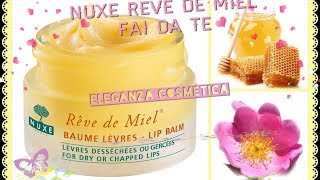 BALSAMO LABBRA al Miele fai da te NUXE  REVE DE MIEL DIY tutorial  lips balm hand made with honey [upl. by Nuri]