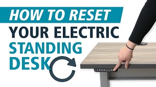 How To Reset Your Electric Standing Desk [upl. by Evslin]