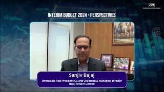 Sanjiv Bajaj Immediate Past President CII and CMD Bajaj Finserv views on the InterimBudget2024 [upl. by Nimrahc]