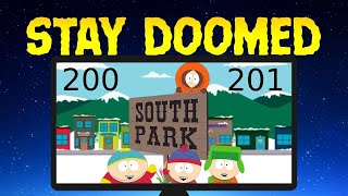 Stay Doomed 92 200 amp 201 Banned episodes of South Park [upl. by Gamali63]