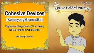 KOHESYONG GRAMATIKAL O COHESIVE DEVICES [upl. by Annamaria]