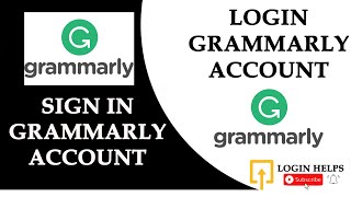 How to Login Grammarly Account Free Online Writing Assistant [upl. by Namia546]