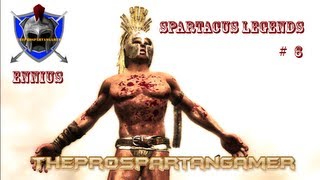 Spartacus Legends  Episode 6  Will Ennius Survive  Or be Banished to the Mines [upl. by Akcemat]