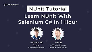 NUnit Tutorial  Selenium C Tutorial  Learn NUnit Testing Framework In 1 Hour  LambdaTest [upl. by Ardnat]