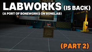 LABWORKS IS BACK PART 2 [upl. by Lustick]