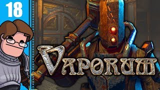 Lets Play Vaporum Part 18  Fumium Experiment [upl. by Ardiedak471]