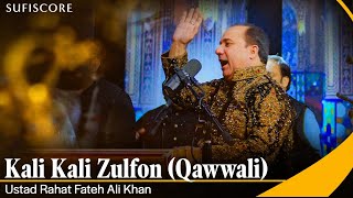 Kali Kali Zulfon  Ustad Rahat Fateh Ali Khan  Ustad Nusrat Fateh Ali Khan  Qwaali [upl. by Basso]