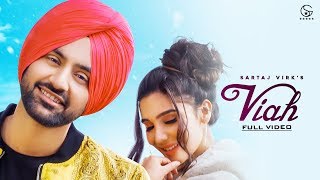 Viah  Sartaj Virk ft Swaalina  Full Video Song  Proof  Fresh Media Records [upl. by Ayocal569]