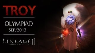 Lineage 2 Troy  Olympiads from September 2013 [upl. by Nhguahs167]