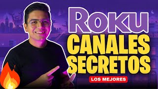 Roku CANALES SECRETOS GRATIS 2024 💜  TOP los MEJORES CANALES para ROKU LEGAL [upl. by Wilscam]