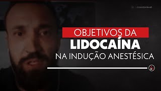 Objetivos da lidocaína na indução anestésica [upl. by Anaeirb]