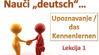 Upoznavanje  Predstavljanje na njemackom  Lekcija 1  NjemačkI jezik  Nauči quotdeutschquot [upl. by Stephana]