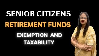 Taxability amp Exemption of retirement funds  pension  gratuity leave encashment  CA Anita Agrawal [upl. by Sadoc]