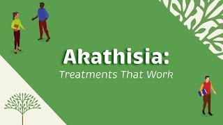 Akathisia Treatments for the Restlessness Side Effect of Medication [upl. by Namwen]