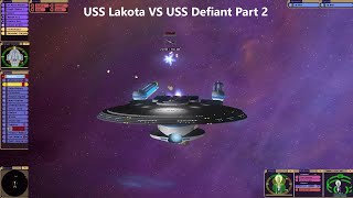 USS Lakota VS USS Defiant  Part 2  Epic Battle  Star Trek Deep Space Nine  Bridge Commander [upl. by Kurman]