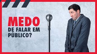 Por que você tem medo de falar em público [upl. by Tut]