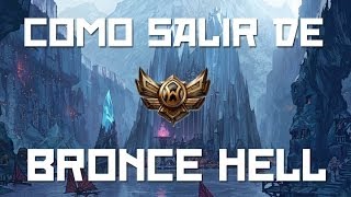 Guia Como Salir de Bronce Elo Hell [upl. by Sible]