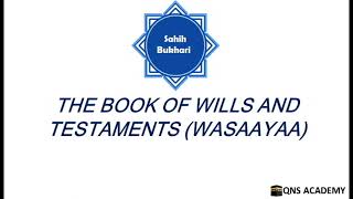 Sahih Bukhari Book 55  The Book Of Wills and Testaments Wasaayaa Hadith 27382781 of7563 English [upl. by Serafina]