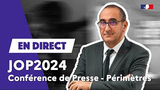 🔴 Live de la conférence de presse sur les périmètres des JOP2024 [upl. by Moitoso]