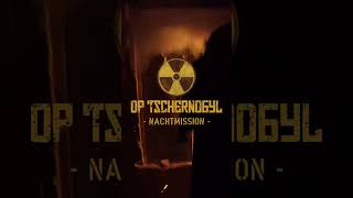 Horrormission auf der OP Tschernobyl [upl. by Balac]