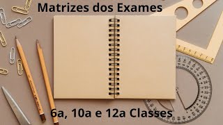 Matrizes dos exames 6a 10a e 12a Classe 2023 em Moçambique Veja matrizes do ano 2023 [upl. by Tosch]