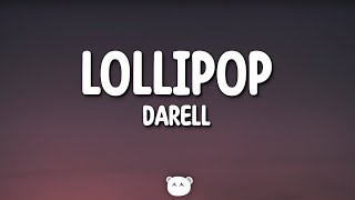 Darell  Lollipop Lyrics [upl. by Bobinette]