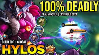 HYLOS BEST BUILD 2024  BUILD TOP 1 GLOBAL HYLOS GAMEPLAY  MOBILE LEGENDS✓ [upl. by Novad]