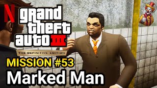 GTA 3 Definitive Edition Mobile  Mission 53  Marked Man  Netflix [upl. by Noll]