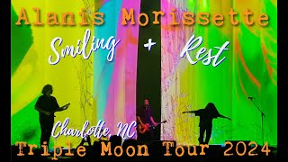 ALANIS MORISSETTE Live 2024  Triple Moon Tour  SMILING  REST  Charlotte NC  June 26 2024 [upl. by Elesig]