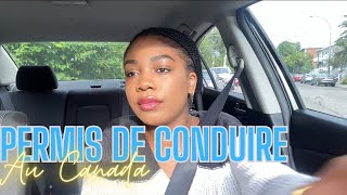 LE PERMIS DE CONDUIRE AU CANADA MON EXPERIENCE Prix critères delai  CANDLE SISTERS [upl. by Bellina]