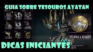 Warframe  GUIA SOBRE TESOUROS AYATAN  COMO FARMA  PARA QUE SERVE   ESCULTURA AYATAN [upl. by Homans]