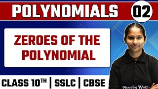 POLYNOMIALS  02  Zeroes of The Polynomial  Maths  Class 10th  SSLC  CBSE [upl. by Kirrad443]