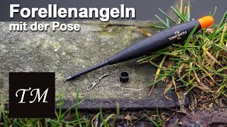 Forellenangeln mit der Pose  Schleppen auf Forelle [upl. by Weikert]