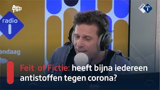 Feit of fictie 99 procent van Nederland heeft antistoffen tegen corona  NPO Radio 1 [upl. by Scribner]