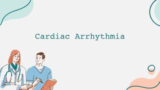 Cardiac Arrhythmia [upl. by Yentruok644]