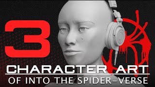 ART BREAK DOWN of SPIDERMAN Into the SpiderVerse Part 3 Character Art [upl. by Neerhtak408]