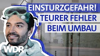 Haussanierung Mit YouTubeVideos und Billigwerkzeug zum Traumhaus  Einfach Bauen  WDR [upl. by Annaigroeg981]