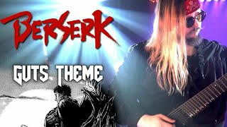 Guts Theme Guitar Cover BERSERK Susumu Hirasawa [upl. by Lexa71]